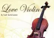 เอื้อ สุนทรสนาน - Love Violin [บรรเลงไวโอลิน] (FLAC)