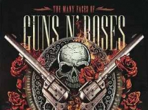 The Many Faces Of Guns N' Roses - 2014 - A Journey Through The Inner World Of Guns N' Roses