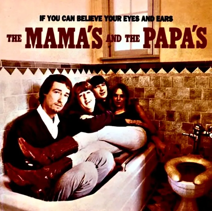 The Mama's And The Papa's - If You Can Believe Your Eyes And Ears (320kbps)